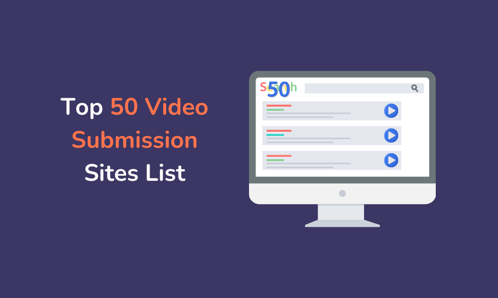 Top 50 Video Submission Sites List