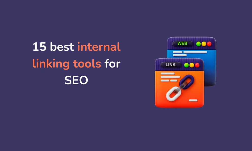 15 best internal linking tools for SEO