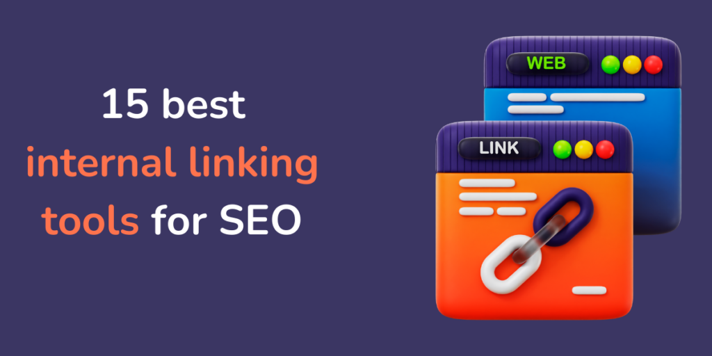 15 best internal linking tools for SEO blog