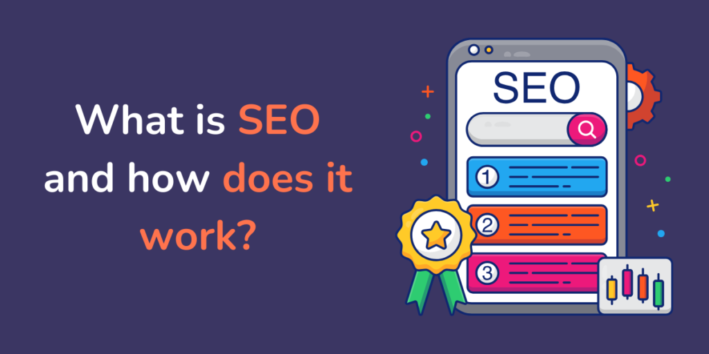 What is SEO and how does it work blog